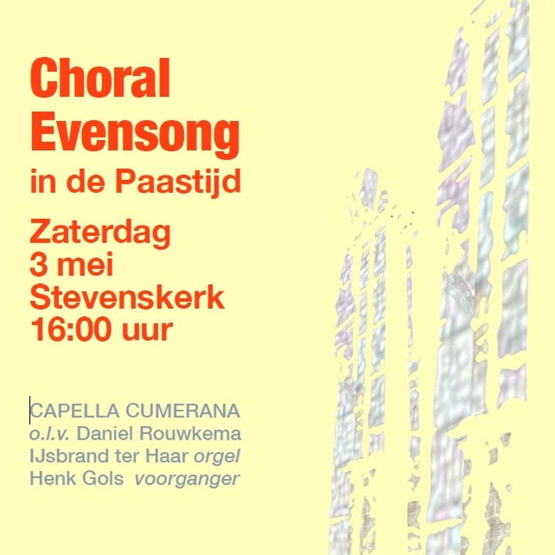 Choral Evensong 
Capella Cumerana
3 mei
