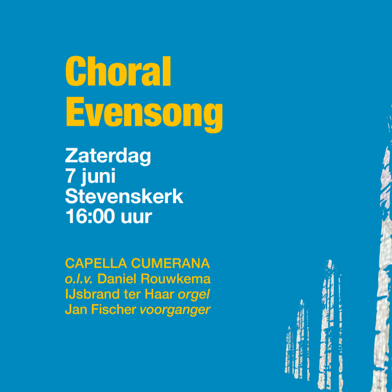 Choral Evensong 
Capella Cumerana
7 juni