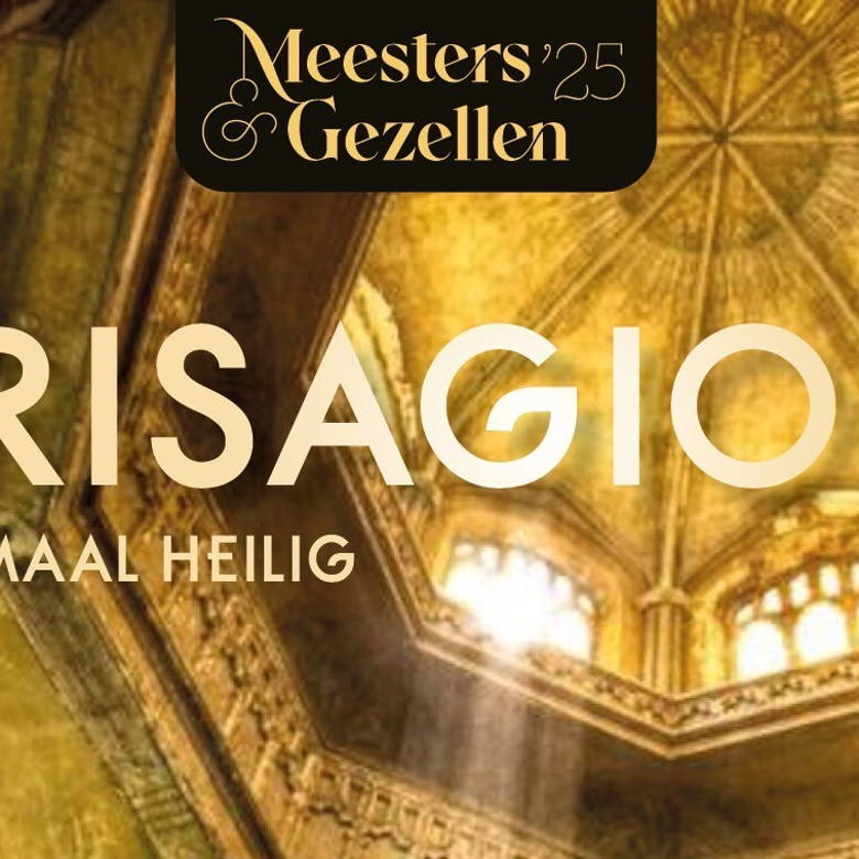 Meesters & Gezellen
UITVERKOCHT